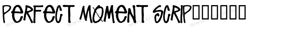 perfect Moment scrip字体转换
